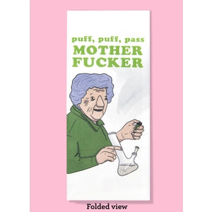 Bad Grandma Designs - Puff Puff Pass Dishtowel