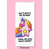 Bad Grandma Designs - No! I Don't Do Drugs Dishtowel